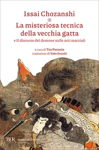 La misteriosa tecnica della vecchia gatta e Il discorso del demone sulle arti marziali - Issai Ch...