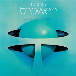 Robin Trower - Twice Removed From Yesterday: 50th Anniversary (Deluxe Edition) (2023) [Official Digital Download]