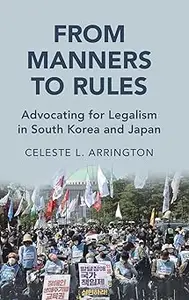 From Manners to Rules: Advocating for Legalism in South Korea and Japan