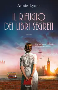 Annie Lyons - Il rifugio dei libri segreti