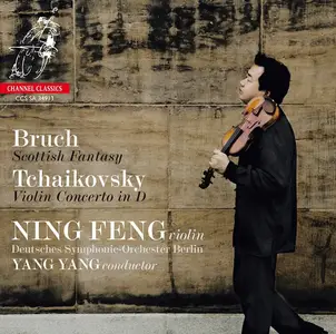 Ning Feng - Bruch: Scottish Fantasy / Tchaikovsky: Violin Concerto (2013) MCH SACD ISO + DSD64 + Hi-Res FLAC