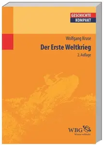 Der Erste Weltkrieg: Herausgegeben:Puschner, Uwe