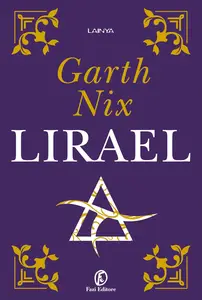 Garth Nix - Lirael