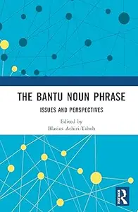 The Bantu Noun Phrase