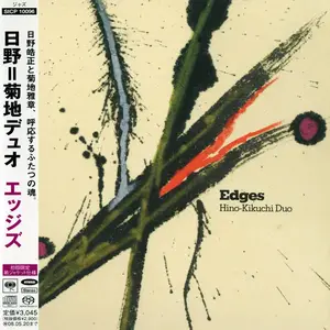 Hino-Kikuchi Duo - Edges (2007) PS3 ISO + DSD64 + Hi-Res FLAC