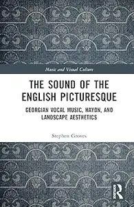 The Sound of the English Picturesque