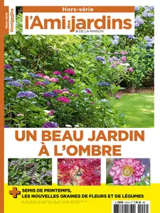 L'Ami des Jardins Hors-Série N.243 - 13 Février 2025