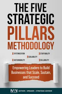 The Five Strategic Pillars Methodology