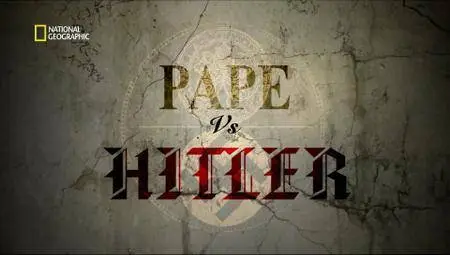 National Geographic - Pape vs Hitler (2016)