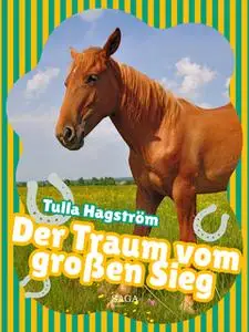 «Der Traum vom großen Sieg» by Tulla Hagström