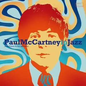 VA - Paul McCartney in Jazz A Jazz Tribute to Paul McCartney (2023)