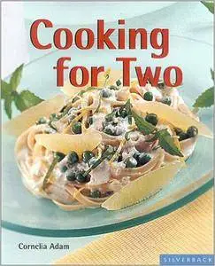 Cornelia Adam, Michael Brauner - Cooking for Two (Quick & Easy) [Repost]