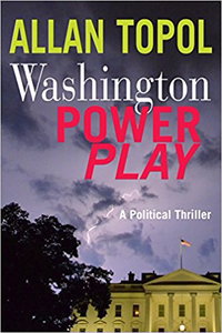 Washington Power Play - Allan Topol