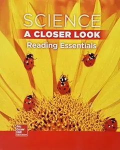 Science A Closer Look Gr 1 Reading Essentials (Repost)