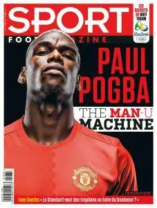 Sport/ Foot Magazine - 17 Août 2016