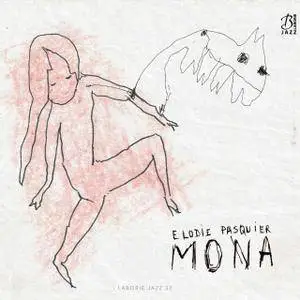 Elodie Pasquier - Mona (2017)