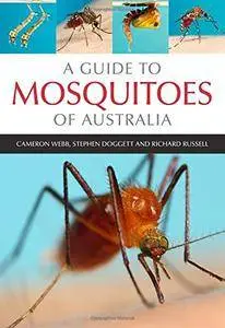 A Guide to Mosquitoes of Australia