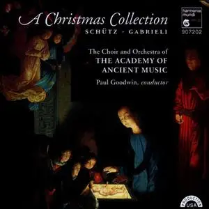 Paul Goodwin, The Academy of Ancient Music - A Christmas Collection: Schütz, Gabrieli (1997)