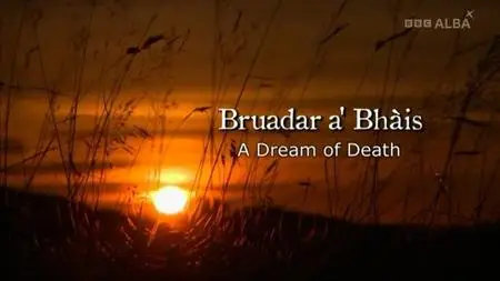 BBC - A Dream of Death (2016)