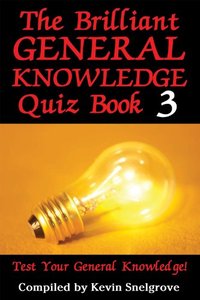The Brilliant General Knowledge Quiz Book 3 (Repost)