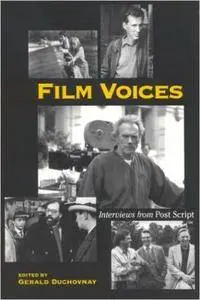 Gerald Duchovnay - Film Voices: Interviews from Post Script [Repost]