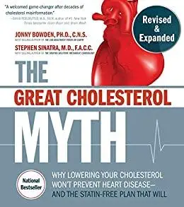 The Great Cholesterol Myth, Revised and Expanded