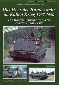 Das Heer der Bundeswehr im Kalten Krieg 1967-1990 The Modern German Army in the Cold War 1967-1990