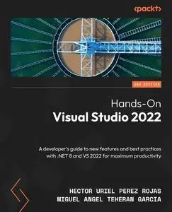 Hands-On Visual Studio 2022 - 2nd Edition