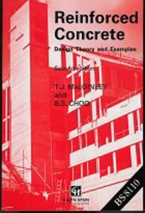 Reinforced Concrete: Design theory and examples by B.S. Choo [Repost]