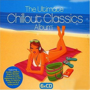 The Ultimate Chillout Classics Album  - 6 Cds