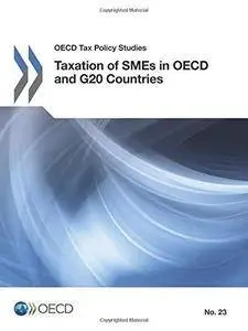 Taxation of SMEs in OECD and G20 countries.