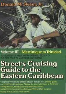 Donald Street - Street's Cruising Guide to the Eastern Caribbean: Martinique to Trinidad [Repost]