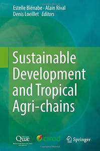 Sustainable Development and Tropical Agri-chains