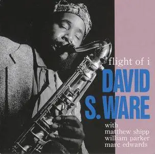 David S. Ware - Flight Of I (1992) {DIW Records DIW-856}