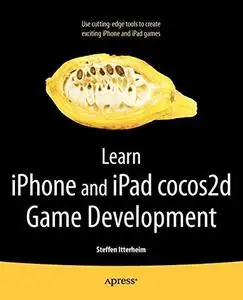 Learn iPhone and iPad cocos2d Game Development