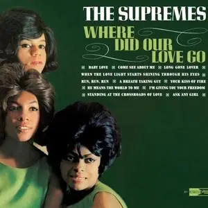 The Supremes - Where Did Our Love Go: 40th Anniversary Edition (2004)
