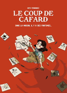 Le Coup De Cafard - Dans La Maison, Il Y A Des Fantômes