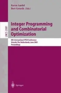 Integer Programming and Combinatorial Optimization: 8th International IPCO Conference, Utrecht, The Netherlands