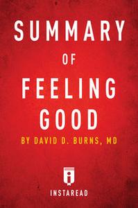 «Summary of Feeling Good» by Instaread