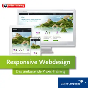 Responsive Webdesign Das umfassende Praxis-Training 