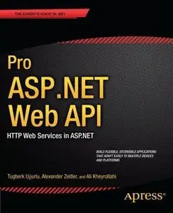 Pro ASP.NET Web API: HTTP Web Services in ASP.NET (Repost)