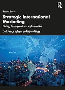 Strategic International Marketing: Strategy Development and Implementation Ed 2