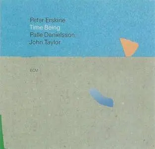 Peter Erskine, Palle Danielsson & John Taylor - Time Being (1994)