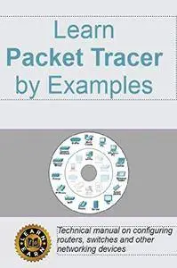 Learn Packet Tracer by Examples
