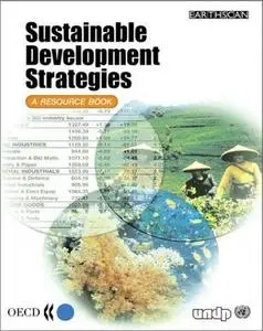Sustainable Development Strategies : A Resource Book