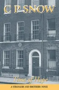 «Time Of Hope» by C.P. Snow