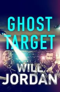 «Ghost Target» by Will Jordan