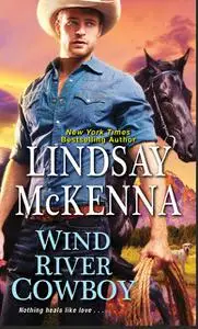 «Wind River Cowboy» by Lindsay McKenna