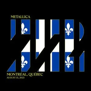 Metallica - 2023-08-13 - Stade Olympique, Montréal, Québec, Canada (2023) [Official Digital Download 24/48]