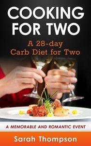 Cooking For Two:A 28-Day Carb Diet For Two